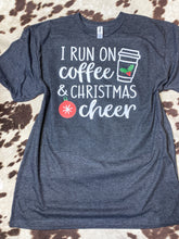 Load image into Gallery viewer, I run on coffee and Christmas cheer graphic tee