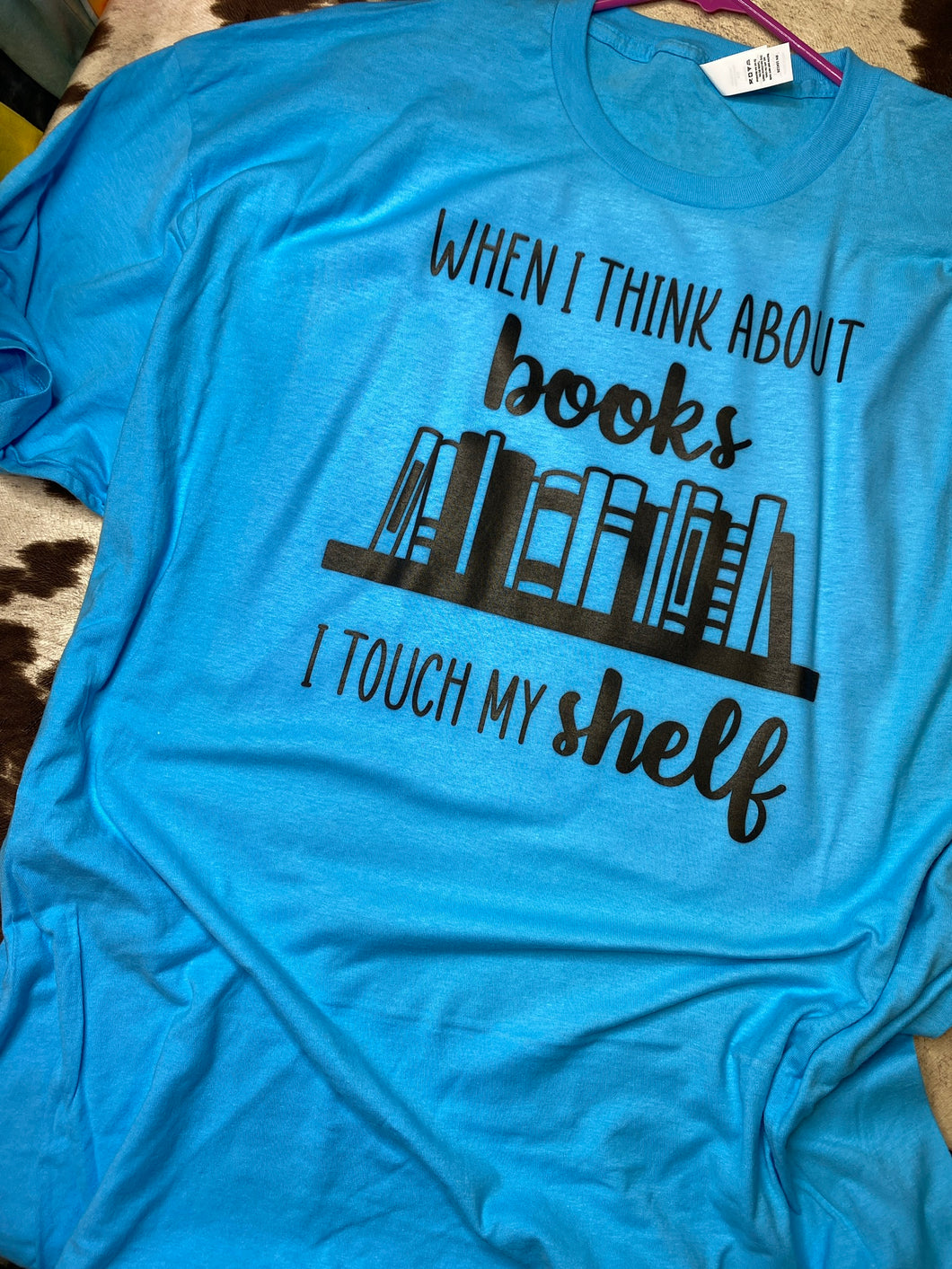 When I think about books, i touch my shelf tee