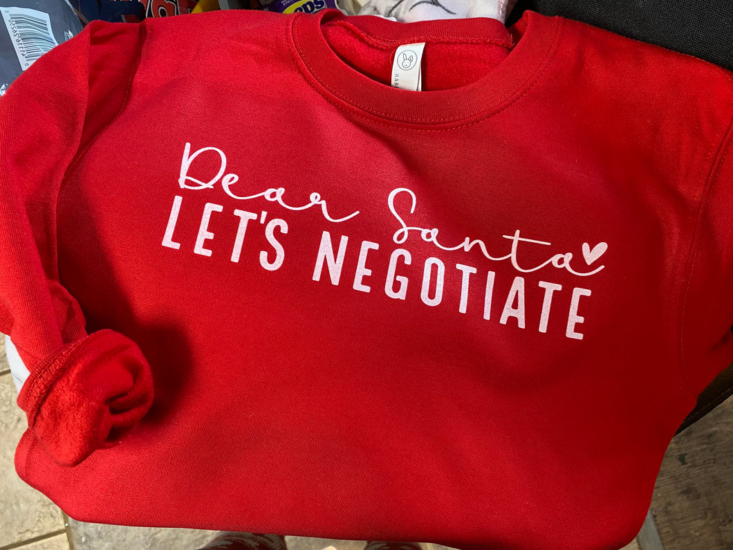 Dear Santa, lets negotiate graphic tee/sweatshirt