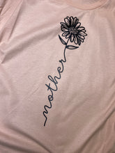 Load image into Gallery viewer, Mother flower graphic tee
