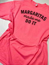 Load image into Gallery viewer, Margaritas Made Me Do It graphic tee - NEW COLOR!
