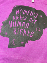 Load image into Gallery viewer, Women&#39;s Rights are Human Rights graphic tee
