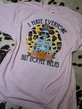 Load image into Gallery viewer, I hate everyone, BUT COFFEE HELPS light pink graphic tee

