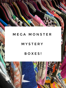 Mega MONSTER mystery boxes.