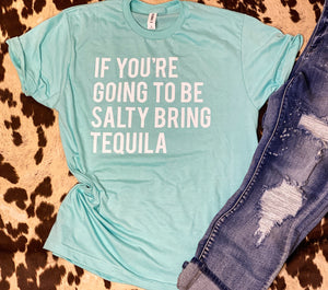 SALTY BRING TEQUILA graphic tee