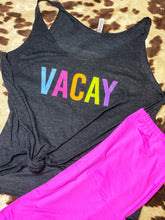 Load image into Gallery viewer, VACAY slouch tank
