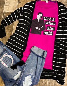 Thats What She Said THE OFFICE graphic tee